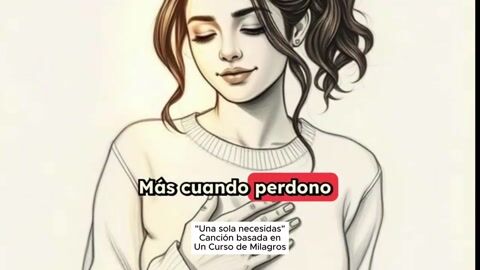 Solo una necesidad (Canción basada en Un Curso de Milagros)