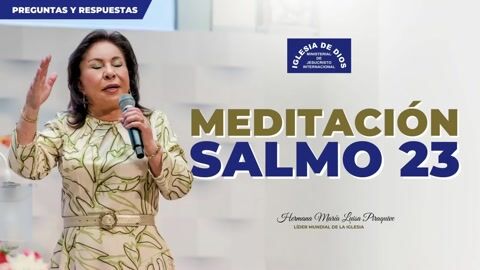 Meditación: Salmo 23 - Hna. María Luisa Piraquive #idmji