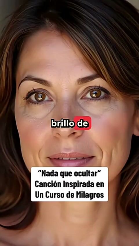 Nada que ocultar (Inspirada en Un Curso de Milagros)